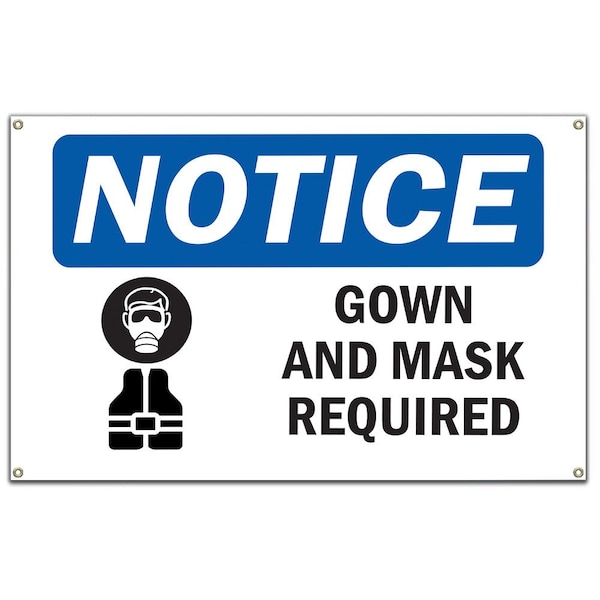 Signmission OSHA Sign, Gown And Mask Required, 60 in Banner, 14" W, 10" H, Gown And Mask Required Sign OS-NS-B-60-15745 - main